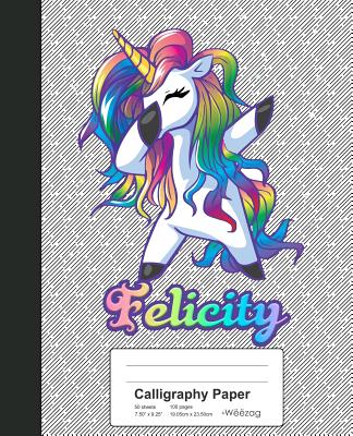 Calligraphy Paper: FELICITY Unicorn Rainbow Notebook
