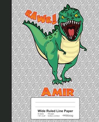 Wide Ruled Line Paper: AMIR Dinosaur Rawr T-Rex Notebook