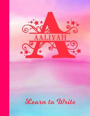 Aaliyah Learn to Write: Personalized Letter A First Name Handwriting Primary Composition Practice Paper Glossy Pink & Blue Watercolor Effect N