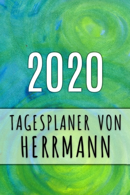 2020 Tagesplaner von Herrmann: Personalisierter Kalender für 2020 mit deinem Vornamen