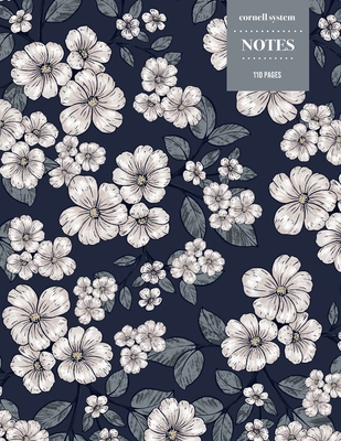 Cornell System Notes 110 Pages: Vintage Floral Notebook for Professionals and Students, Teachers and Writers - Navy Blue and White Blossoms Pattern