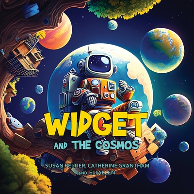 Widget and the Cosmos (Large Print Edition)
