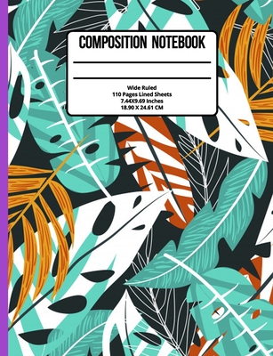 Composition Notebook Wide Ruled: Flower 100 Pages