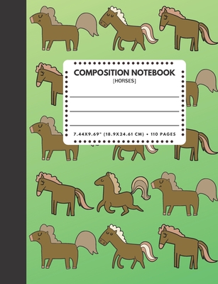 Composition Notebook Horses: Zoo / Wild / Farm Animals Book Cover Green Color 7.44"x9.69" 110 Pages Extra Wide Ruled Paper School Supplies