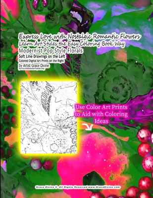Express Love with Nostalgic Romantic Flowers Learn Art Styles the Easy Coloring Book Way Modernist Pop Style Florals Soft Line Drawings on the Left Co