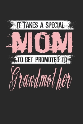 It Takes A Special Mom To Get Promoted To Grandmother