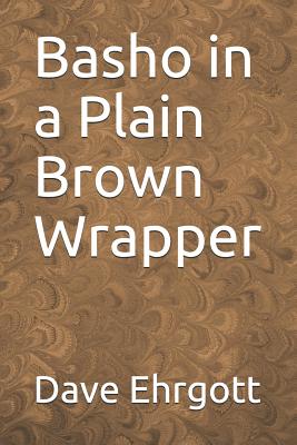 Basho in a Plain Brown Wrapper
