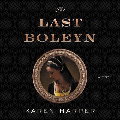 The Last Boleyn Lib/E