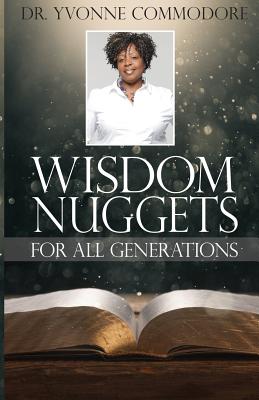 Wisdom Nuggets For All Generations