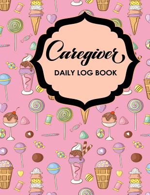 Caregiver Daily Log Book