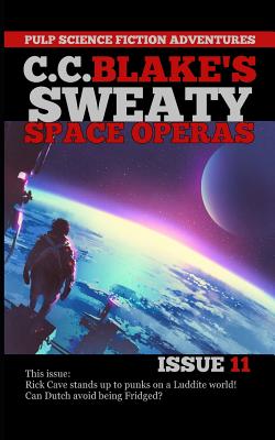 C. C. Blake's Sweaty Space Operas, Issue 11