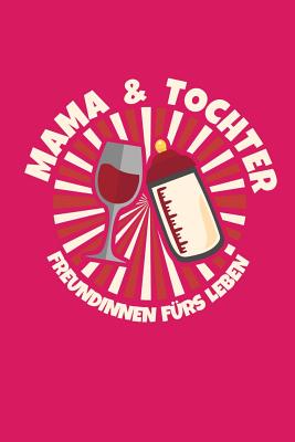 Mama Tochter Freundinnen fürs Leben: 100 leeres Karo Papier - ca. A5 (6x9") für alle Mama und Töchter Familie