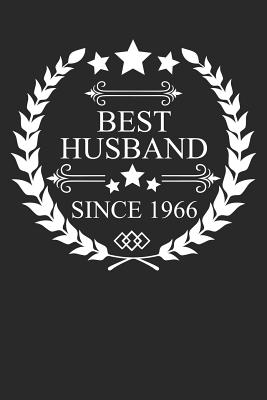 Best Husband Since 1966: Husband Gift Notebook, Wedding Anniversary Gift, Softcover (6x9 inches) with 120 Pages