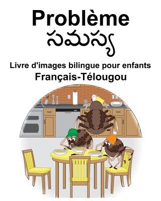 Français-Télougou Problème Livre d'images bilingue pour enfants