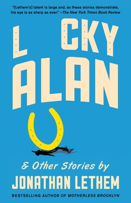Lucky Alan: And Other Stories