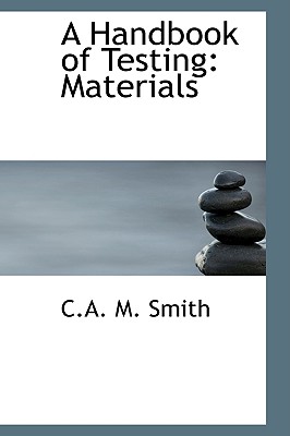 A Handbook of Testing: Materials