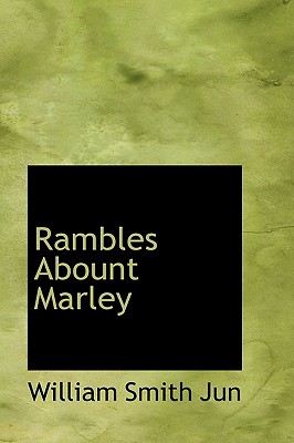 Rambles Abount Marley