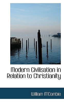 Modern Civilisation in Relation to Christianity