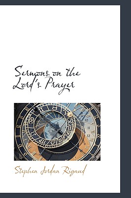 Sermons on the Lord's Prayer