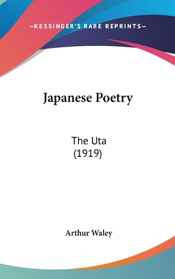Japanese Poetry: The Uta (1919)