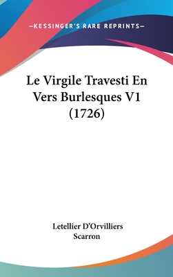 Le Virgile Travesti En Vers Burlesques V1 (1726)