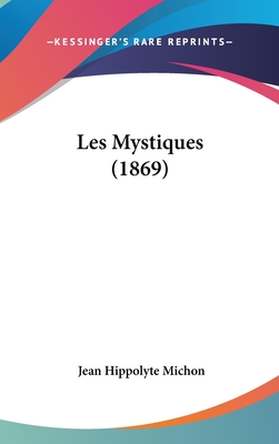 Les Mystiques (1869)