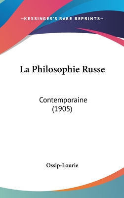 La Philosophie Russe: Contemporaine (1905)