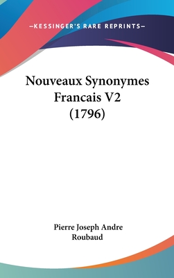 Nouveaux Synonymes Francais V2 (1796)
