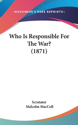 Who Is Responsible for the War? (1871)