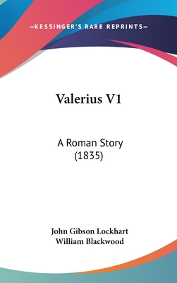 Valerius V1: A Roman Story (1835)