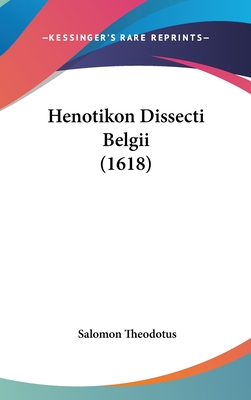 Henotikon Dissecti Belgii (1618)