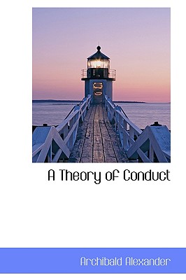 A Theory of Conduct