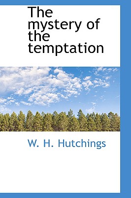 The Mystery of the Temptation