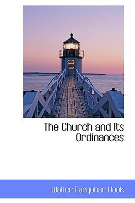The Church and Its Ordinances
