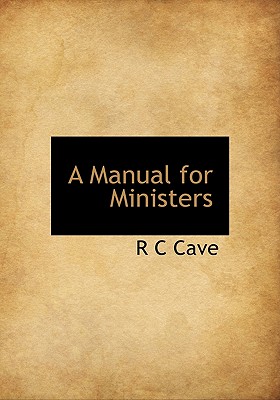 A Manual for Ministers