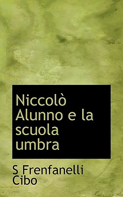Niccol Alunno E La Scuola Umbra