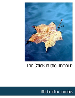 The Chink in the Armour (Large Print Edition)