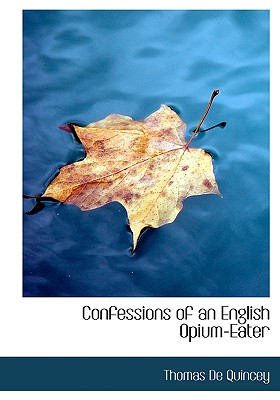 Confessions of an English Opium-Eater