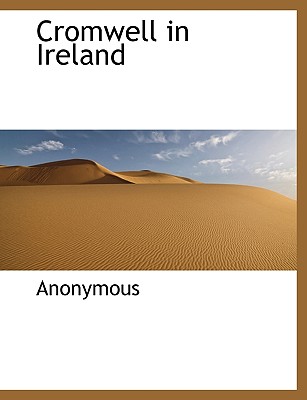 Cromwell in Ireland (Large Print Edition)