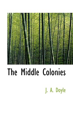 The Middle Colonies (Large Print Edition)