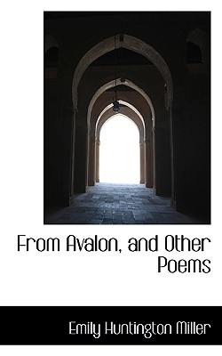 From Avalon, and Other Poems