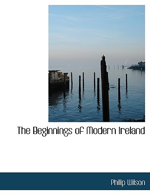 The Beginnings of Modern Ireland