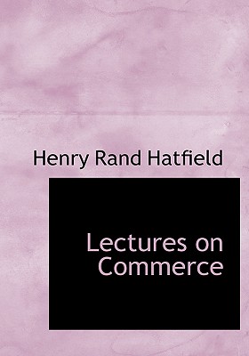 Lectures on Commerce