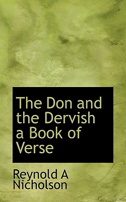 The Don and the Dervish a Book of Verse