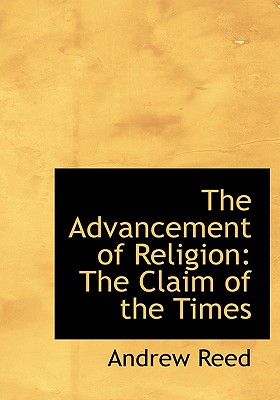 The Advancement of Religion: The Claim of the Times