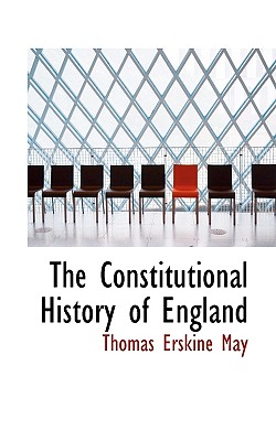 The Constitutional History of England