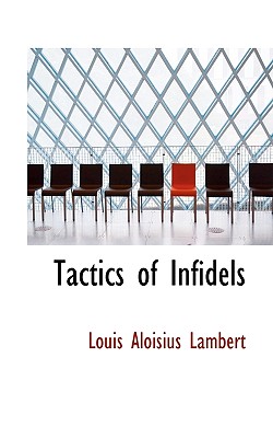 Tactics of Infidels