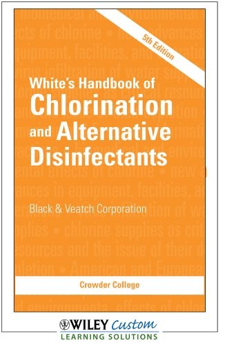 White's Handbook of Chlorination and Alternative Disinfectants