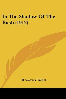 In The Shadow Of The Bush (1912)