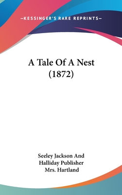 A Tale of a Nest (1872)